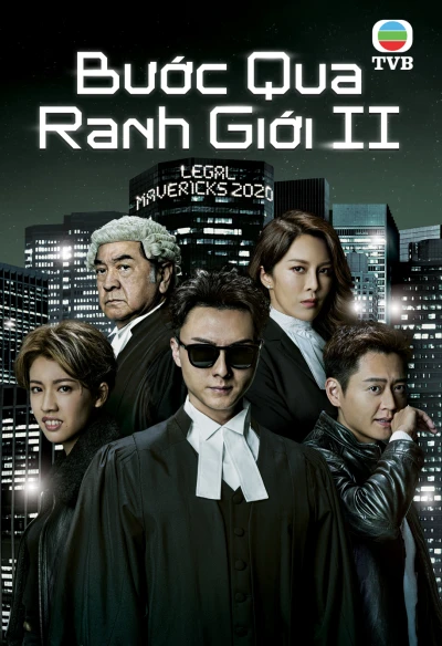 Bước Qua Ranh Giới 2 (Legal Mavericks 2) [2020]