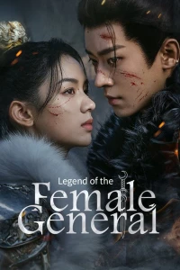 Cẩm Nguyệt Như Ca (Legend of the Female General) [2025]