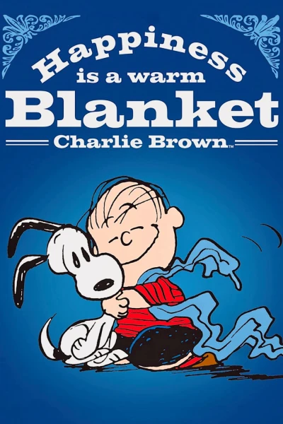  Cậu Bé Charlie Brown (Happiness Is a Warm Blanket, Charlie Brown) [2011]