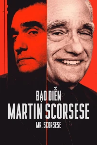 Đạo Diễn Martin Scorsese (Mr. Scorsese) [2025]