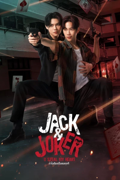 Jack And Joker: Người Đánh Cắp Trái Tim Tôi! (Jack & Joker: U Steal My Heart!) [2024]