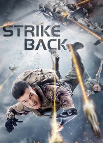 Phá Vỡ Vòng Vây (STRIKE BACK) [2021]