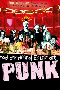 Punk Berlin 1982 (Tod den Hippies!! Es lebe der Punk!) [2015]