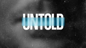 Untold (Phần 5)