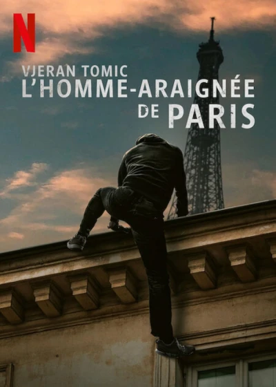 Vjeran Tomic: Người nhện Paris (Vjeran Tomic: The Spider-Man of Paris) [2023]