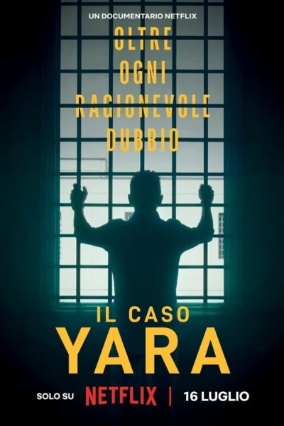 Vụ án Yara Gambirasio: Vượt qua mọi nghi ngờ (The Yara Gambirasio Case: Beyond Reasonable Doubt) [2024]